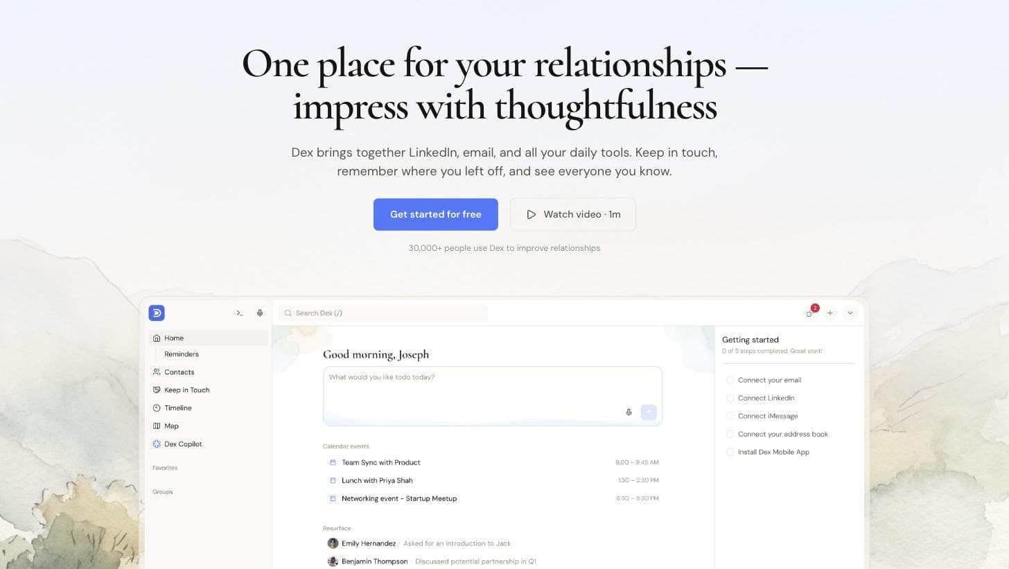 The Dex landing page: the headline “One place for your relationships” above a shot of the app's home view, listing calendar events, people to resurface, and keep-in-touch reminders.